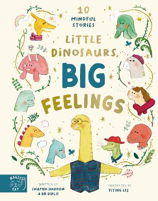 Little Dinosaurs, Big Feelings - Haddow, Swapna