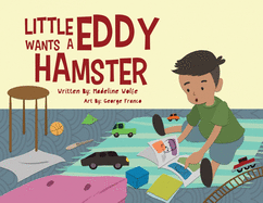 Little Eddy Wants a Hamster
