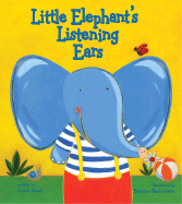 Little Elephant's Listening Ears - Hood, Susan