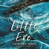 Little Eve: The multi-award winning novel from Catriona Ward