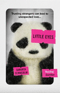 Little Eyes: LONGLISTED FOR THE BOOKER INTERNATIONAL PRIZE, 2020