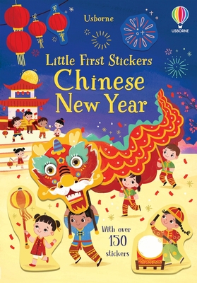 Little First Stickers Chinese New Year - Chiu, Amy, and Pickersgill, Kristie