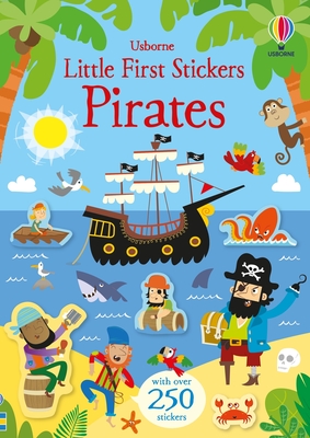 Little First Stickers Pirates - Robson, Kirsteen