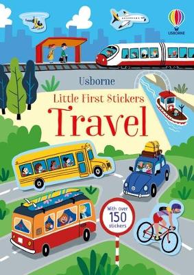 Little First Stickers Travel - Pickersgill, Kristie