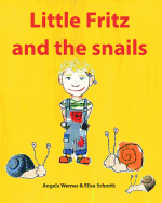 Little Fritz and the snails