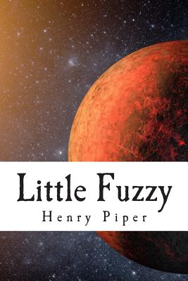 Little Fuzzy - Piper, Henry Beam