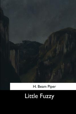 Little Fuzzy - Piper, H Beam