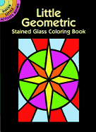 Little Geometric Stained Glass Coloring Book
