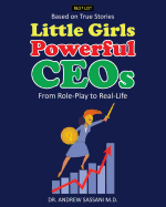 Little Girls Powerful CEOs: From Role-Play to Real-Life