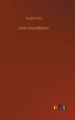 Little Grandfather - May, Sophie