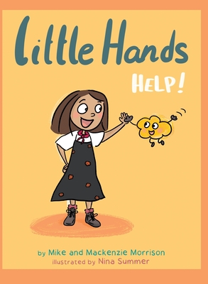 Little Hands Help - Morrison, Mike, and Morrison, MacKenzie