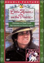 Little House on the Prairie: Christmas at Plum Creek/Creeper of Walnut Grove - 