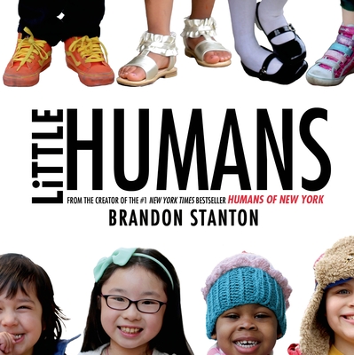 Little Humans - Stanton, Brandon (Photographer)
