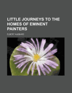 Little Journeys to the Homes of Eminent Painters