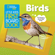 Little Kids First Board Book: Birds