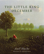 Little King December - Hacke, Axel, and Davidson, Rosemary (Translated by)
