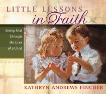 Little Lessons in Faith