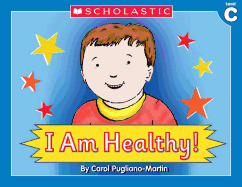 Little Leveled Readers: I Am Healthy! (Level C): Just the Right Level to Help Young Readers Soar!