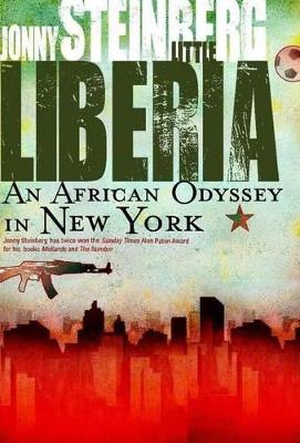 Little Liberia: An African odyssey in New York - Steinberg, Jonny