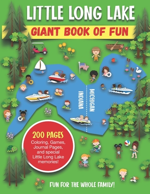 Little Long Lake Giant Book of Fun: Coloring, Games, Journal Pages, and special Little Long Lake memories! - Press, Bass And Pike