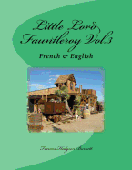 Little Lord Fauntleroy Vol.3: French & English - Marcel, Nik (Editor), and Dupuis, Eudoxie (Translated by)