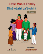 Little Man's Family: Dine yazhi ba'alchini (primer)