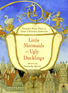 Little Mermaids and Ugly Ducklings