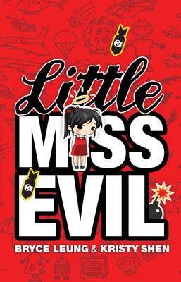 Little Miss Evil - Leung, Bryce, and Shen, Kristy