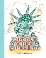 Little Miss Liberty - Robertson, and Robertson, Chris