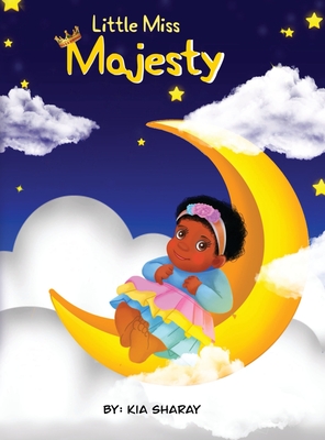 Little Miss Majesty - Sharay, Kia