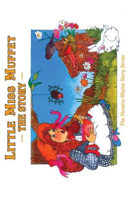 Little Miss Muffet: The Story - Egan, Cecilia