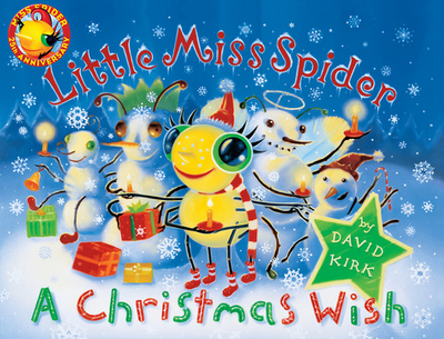Little Miss Spider: A Christmas Wish - Kirk, David