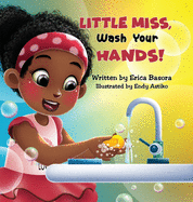 Little Miss, Wash Your Hands