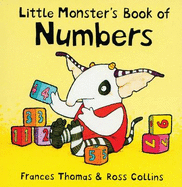 Little Monster's Book of Numbers - Thomas, Frances