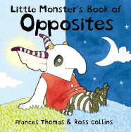 Little Monster's Book of Opposites