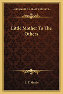 Little Mother To The Others