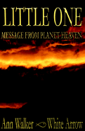 Little One - Message from Planet Heaven