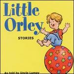 Little Orley Stories