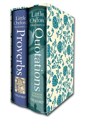 Little Oxford Gift Box: Little Oxford Dictionary of Quotations; Little Oxford Dictionary of Proverbs - Knowles, Elizabeth (Editor), and Ratcliffe, Susan (Editor)