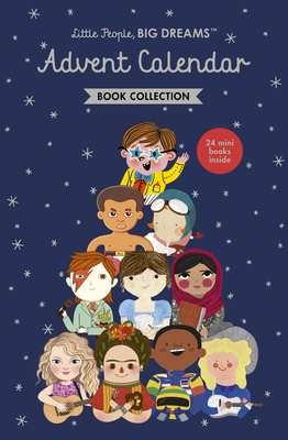 Little People, Big Dreams: Advent Calendar Book Collection - Sanchez Vegara, Maria Isabel