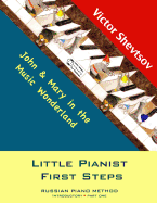 Little Pianist First Steps: Introductory Part One