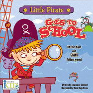 Little Pirate Goes to School - Schimel, Lawrence