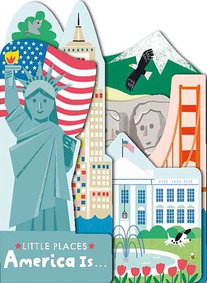 Little Places: America Is... - Editors of Silver Dolphin Books