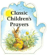 Little Prayer Series: Classic Children's Prayers