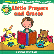 Little Prayers & Graces: A Shinging Bright Book