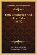 Little Prescription And Other Tales (1875)