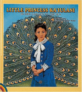 Little Princess Ka Iulani - A R E Press (Creator)