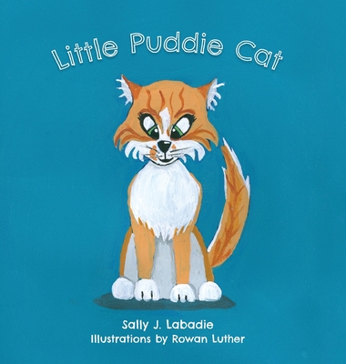 Little Puddie Cat - LaBadie, Sally J