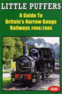 Little Puffers: A Guide to Britain's Narrow Gauge Railways