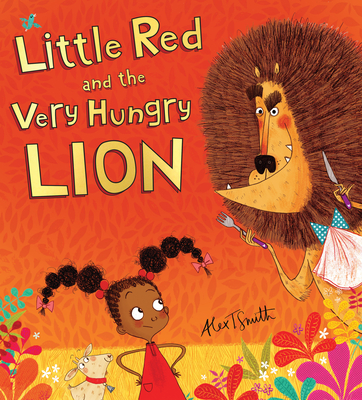 Little Red and the Very Hungry Lion - 